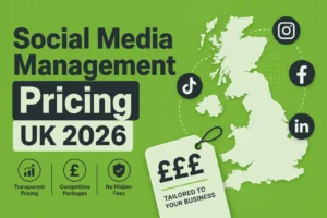 Social media management pricing UK 2026 guide with pound signs and platform icons on a green background
